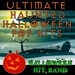 Ultimate Haunted Halloween Pop Hits cover