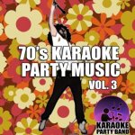 70's Karaoke Party MUsic, Vol. 3 cover