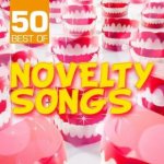 50 Best of Novelty Songs cover