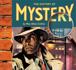 THE HISTORY OF MYSTERY by Max Allan Collins.