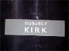 Tube labeled "Subject Kirk"