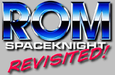 Rom, Spaceknight Revisited