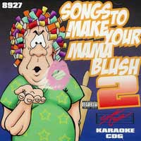 Songs to Make Your Mama Blush, Vol. 2 cover